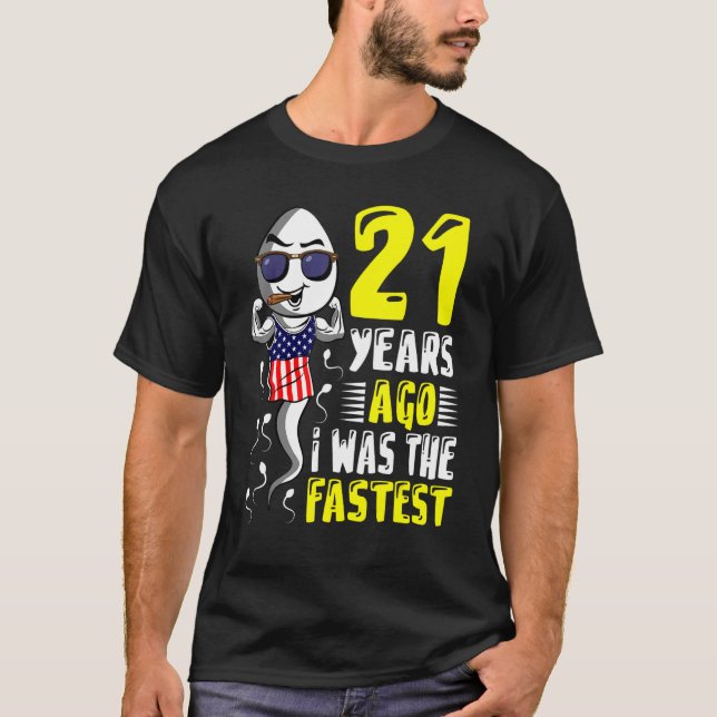 Mens 21 Years Ago I Was The Fastest 21th Birthday  T-Shirt (Front)
