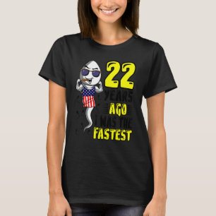 Mens 22 Years Ago I Was The Fastest 22th Birthday  T-Shirt