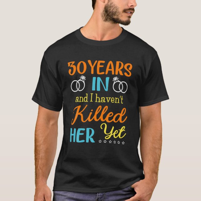 Mens 30Th Wedding Anniversary For Him - 30 Years M T-Shirt (Front)