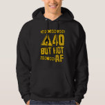 Mens 40th Birthday  40 Years but Hot AF  Funny mec Hoodie<br><div class="desc">Mens 40th Birthday  40 Years but Hot AF  Funny mechanic sayings</div>