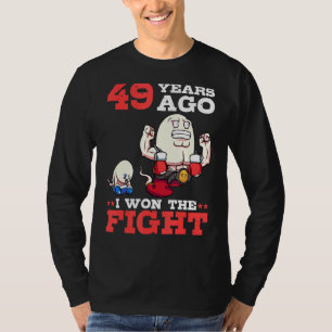 Mens 49 Years Ago I Won The Fight 49th Birthday Sp T-Shirt