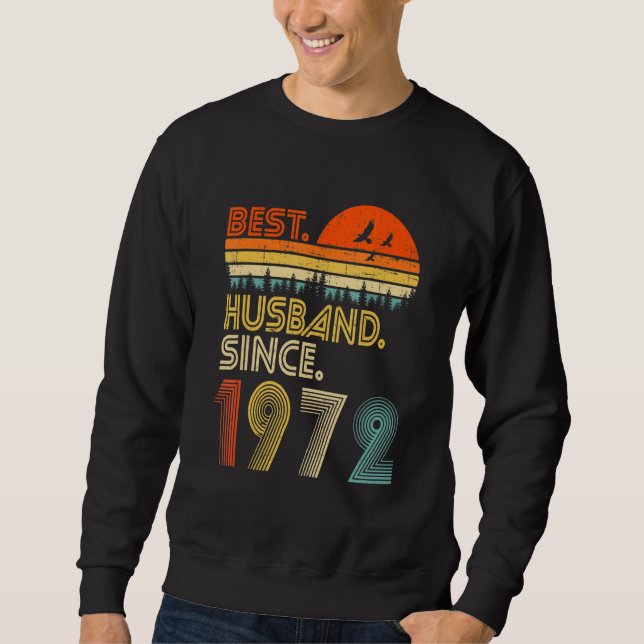 Mens 50th Wedding Anniversary  Best Husband Since  Sweatshirt (Front)