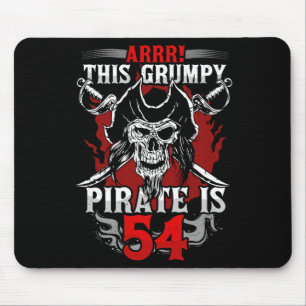 Mens 54th Birthday Grumpy Pirate Turning Forty 54 Mouse Pad