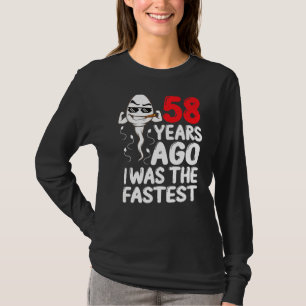Mens 58th Birthday Gag Dress 58 Years Ago I Was Th T-Shirt