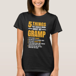 Mens 5 Things You Should Know About Gramp Cute Fa T-Shirt