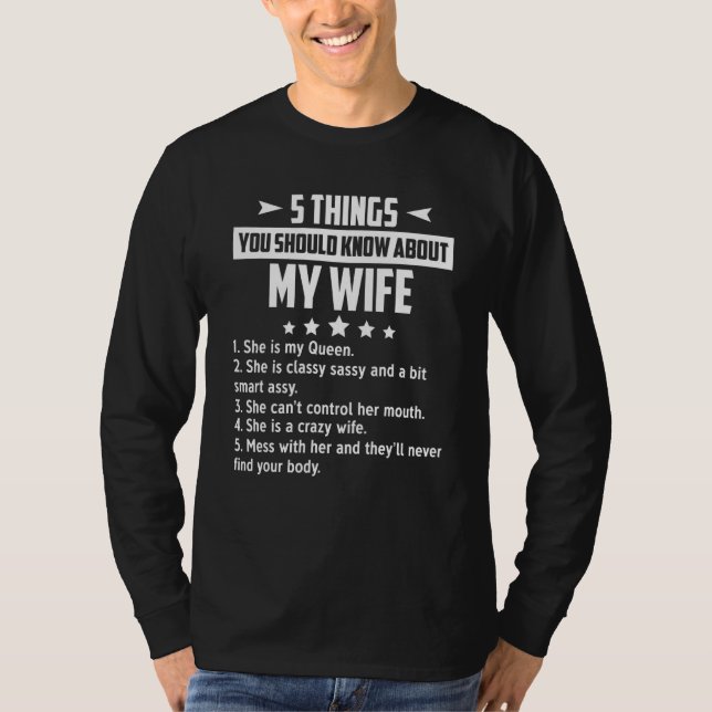 Mens 5 Things You Should Know About My Wife She Is T-Shirt (Front)