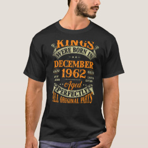 Mens 60th Birthday Kings Born In December 1962 60 T-Shirt