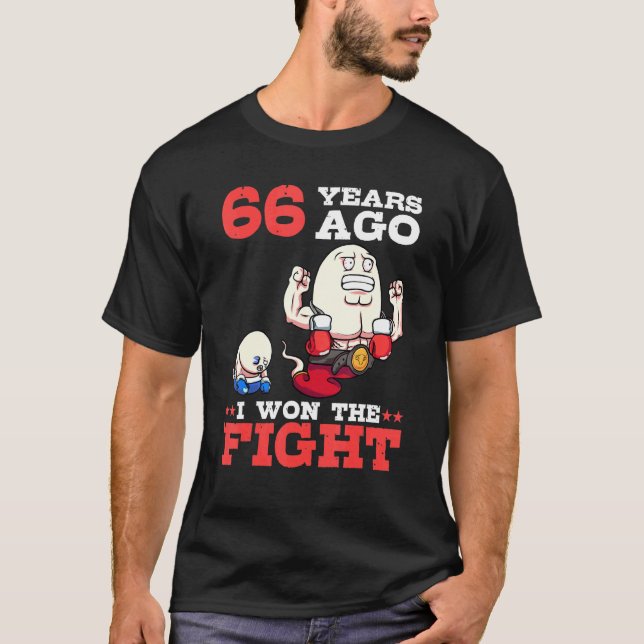 Mens 66 Years Ago I Won The Fight 66th Birthday Sp T-Shirt (Front)