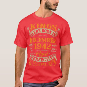 Mens 80th Birthday Gift Kings Born In December 194 T-Shirt