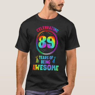 Mens 89 Years of Being Awesome 89 Years Old 89th B T-Shirt