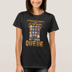 Mens 8 Ball Pool & Snooker Saying Old Man with Cue T-Shirt