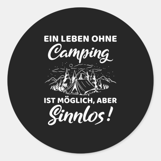 Mens a life without camping is possible but classic round sticker (Front)
