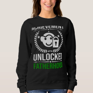 Mens Achievement Unlocked Fatherhood Future Gamer Sweatshirt