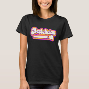 Mens Aesthetician Beautician Cosmetologist Skin Th T-Shirt