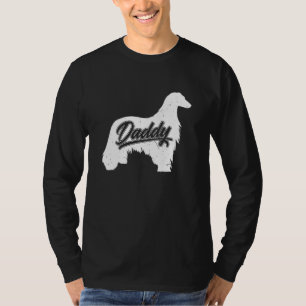 Mens Afghan Hound Daddy Dog Owner Papa Fathers Of  T-Shirt