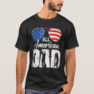 Mens All American Dad 4th of July Father's Day Sun T-Shirt