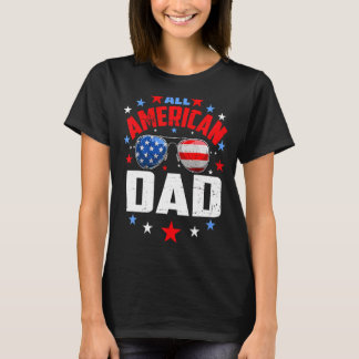 Mens All American Dad 4th Of July  Fathers Day T-Shirt