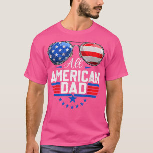 Mens All American Dad 4th Of July Top Dad Birthday