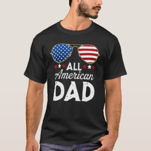Mens All American Dad Patriotic 4th Of July Usa Fl T-Shirt