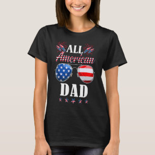 Mens All American Dad Sunglasses 4th Of July T-Shirt