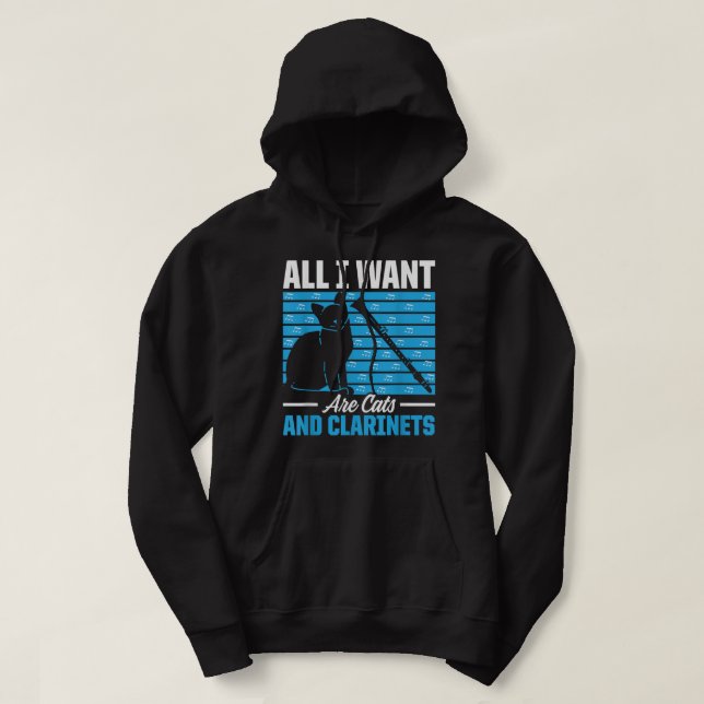 Mens All I Want Are Cats And Clarinets Funny Clari Hoodie (Design Front)