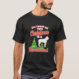 Mens All I Want On This Christmas Is A Bloodhound T-Shirt