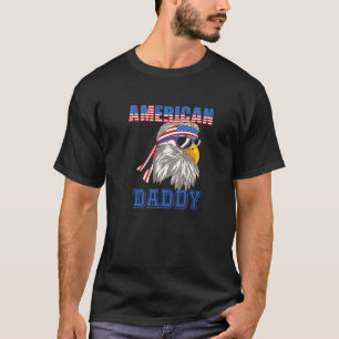 Mens American Daddy Eagle Flag 4th July T-Shirt