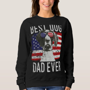 Mens American Flag Best Dog Dad Ever German Shorth Sweatshirt