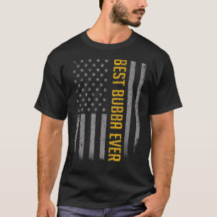 Mens American Flag Dad   For Fathers Day Best Bubb T-Shirt