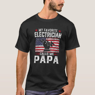 Mens American Flag My Favorite Electrician Calls M T-Shirt