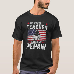 Mens American Flag My Favorite Teacher Calls Me Pe T-Shirt