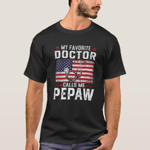Mens American Flag My Favourite Doctor Calls Me Pe T-Shirt