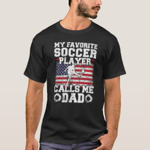 Mens American Flag My Soccer Player Calls Me Dad F T-Shirt