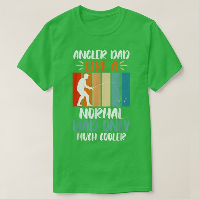 Mens Angler dad like normal dad only cooler father T-Shirt (Design Front)