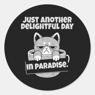 Mens Angry Cat Kitten Another Day In Paradise Classic Round Sticker