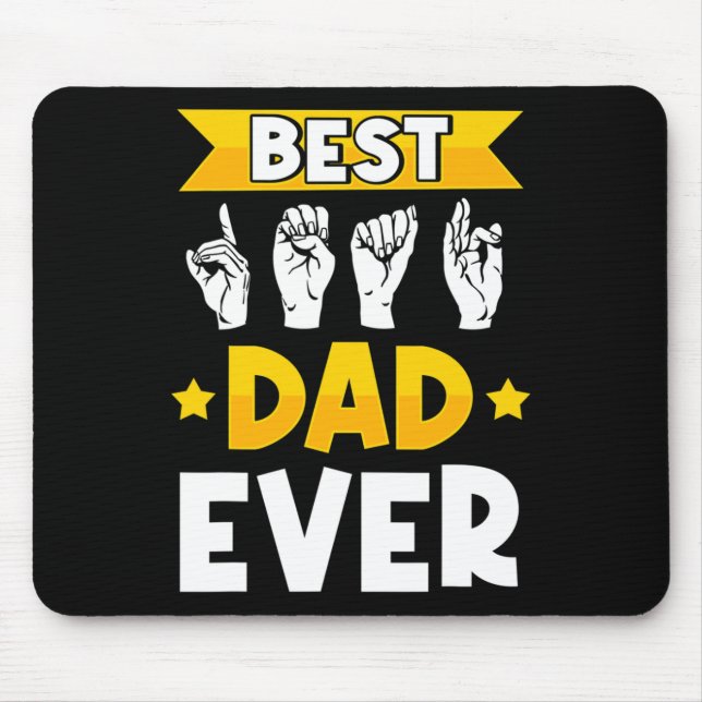 Mens Asl Sign Language Deaf Awareness And Deaf Dad Mouse Pad (Front)