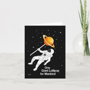 Mens Astronaut In Space Planet Lollipop Funny Quot Card