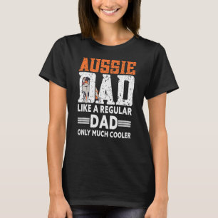Mens Aussie Dad  Aussie Owner Australian Shepherd  T-Shirt