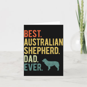 Mens Australian Shepherd Dad Dog Daddy Fathers Day Card