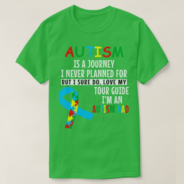 Mens Autism Dad Autism Is A Journey Autism Awarene T-Shirt (Design Front)