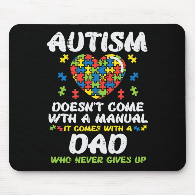 Mens Autism Doesnt Come With Manual Dad Puzzle Awa Mouse Pad (Front)