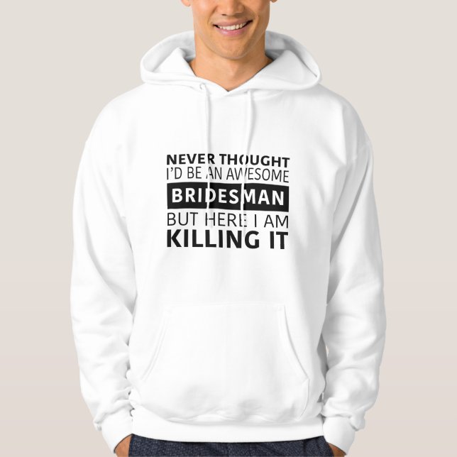 Mens Awesome Bridesman Hoodie (Front)