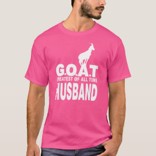 Mens Awesome Goat Greatest Of All Time Husband Fat T-Shirt