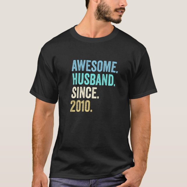 Mens Awesome Husband Since 2010 12th Wedding Anniv T-Shirt (Front)