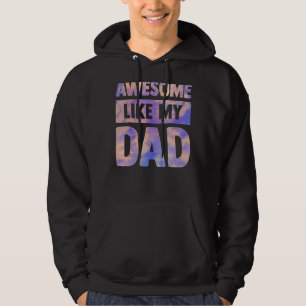 Mens Awesome Like My Dad Father's Day Family Kids Hoodie