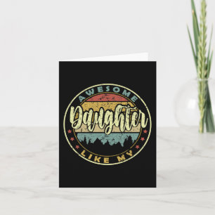 Mens Awesome Like My Daughter Fathers Day Dad  Card