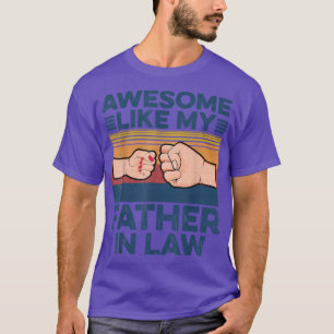 Mens Awesome Like My Father in law Fist Bump Famil T-Shirt
