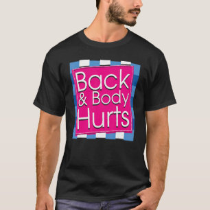 Mens Back Body Hurts Quote Workout Gym Top