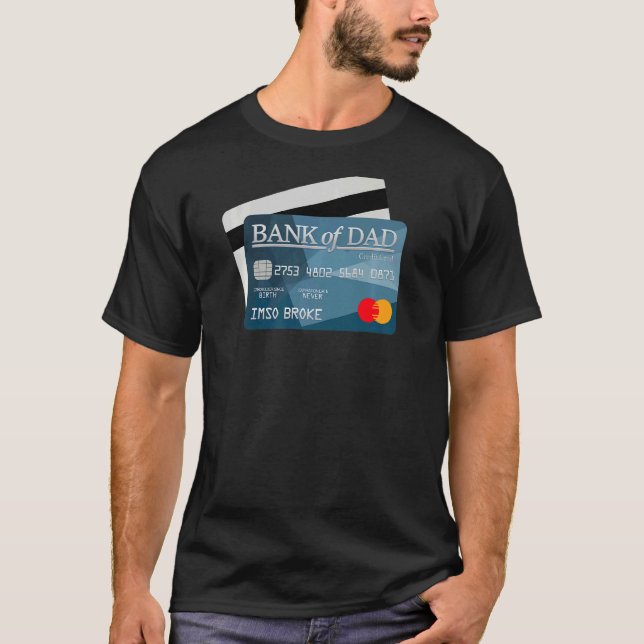 Mens Bank Of Dad Credit Card Happy Father's Day T-Shirt (Front)