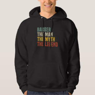 Mens Barber The Man The Myth The Legend Barbershop Hoodie